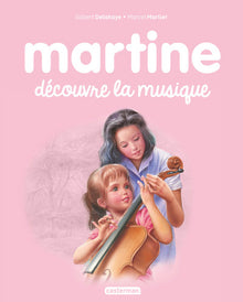 Martine découvre la musique