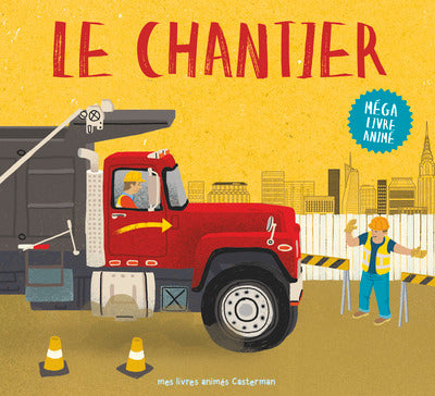 Le chantier