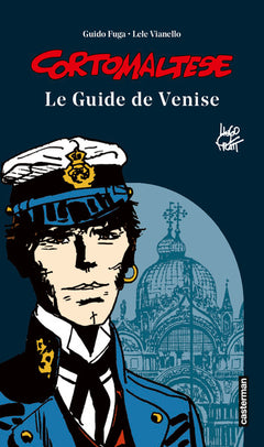 Corto Maltese - Le guide de Venise