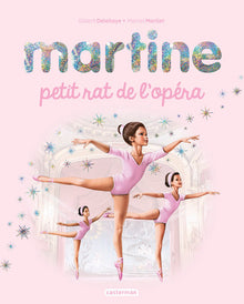 Martine, petit rat de l'opéra