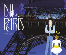 Dilili - Paris au temps de Dilili