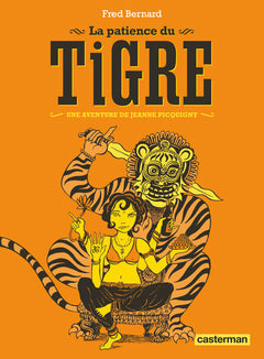 La patience du tigre