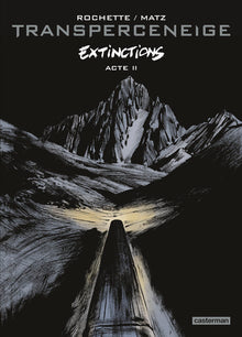 Transperceneige: Extinctions - Acte II