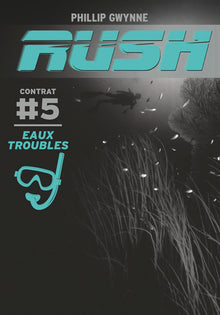 Eaux troubles: Contrat #5