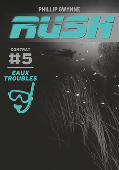 Eaux troubles: Contrat #5