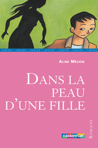 Dans la peau d'une fille