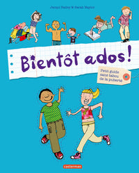 Bientôt ados !