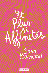 et plus si affinités