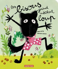 Le grand méchant loup - Les bisous du grand méchant loup