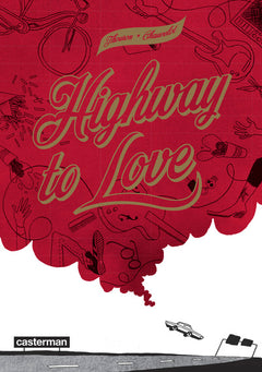 Highway to love