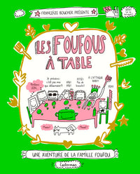 Les foufous à table