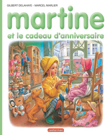 Martine et le cadeau d'anniversaire