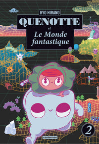 Quenotte et le monde fantastique