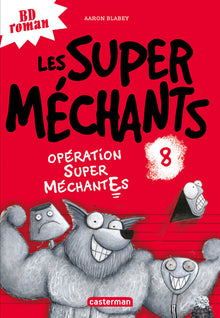 Opération Super MéchantEs