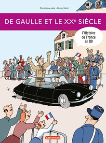 De Gaulle et le XXe siècle