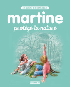 Martine protège la nature
