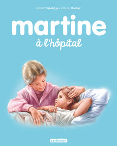 Martine à l'hôpital