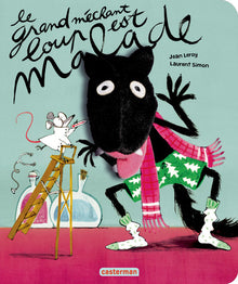 Le grand méchant loup est malade