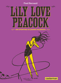 Lily Love Peacock