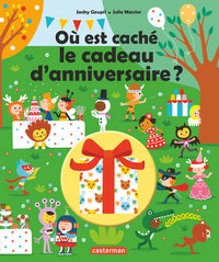 Où est caché le cadeau d'anniversaire ?