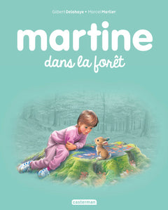 Martine dans la forêt