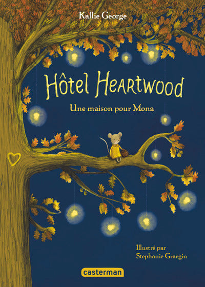 Hôtel Heartwood: Une maison pour Mona