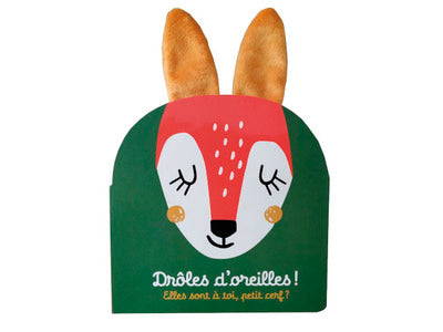 Drôles d'oreilles ! Elles sont à toi, petit cerf ?