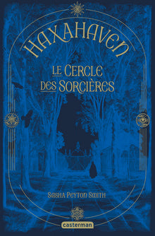 Haxahaven - Le Cercle des sorcières T1