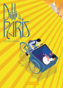 Dilili - Paris au temps de Dilili