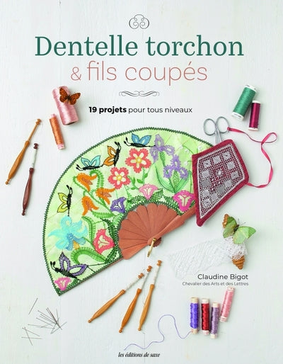 Dentelle torchon & fils coupés