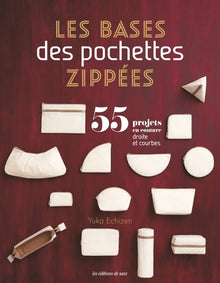 Les bases des pochettes zippées