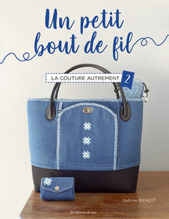 Un petit bout de fil - La couture autrement 2
