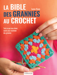 La bible des grannies au crochet