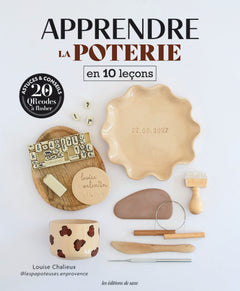 Apprendre la poterie en 10 leçons