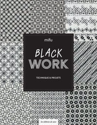 Broderie Blackwork - Technique & projets
