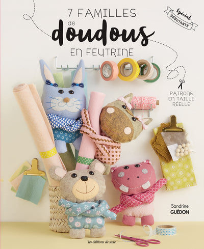 7 familles de doudous en feutrine