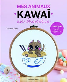 Mes animaux kawaï en broderie