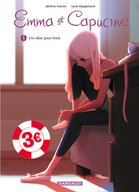 Emma et Capucine - Tome 1 - Un rêve pour trois