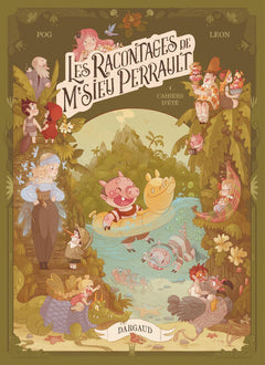 Les racontages de M'sieu Perrault - Tome 4 - Cahiers d'été