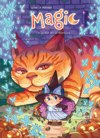 Magic - Tome 4 - Le Roi des Citrouilles