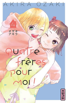Quatre frères pour moi ! - Tome 4