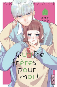 Quatre frères pour moi ! - Tome 9