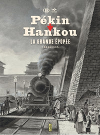 Pékin-Hankou   La grande épopée 1898-1905