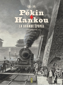 Pékin-Hankou   La grande épopée 1898-1905