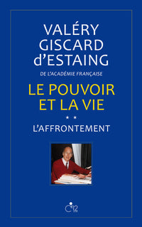 Le pouvoir et la vie. 1