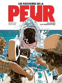 Les mâchoires de la peur, les coulisses d'un tournage mythique