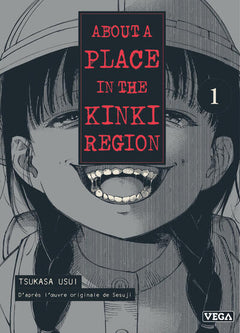 About a place in the Kinki region - Tome 1