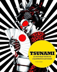 Tsunami : La Nouvelle Vague de l'illustration japonaise