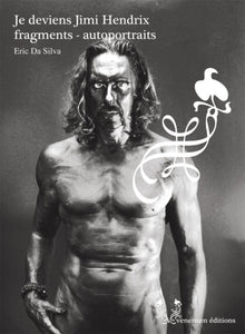 Je deviens Jimi Hendrix