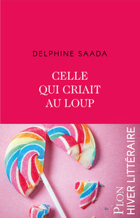 Celle qui criait au loup